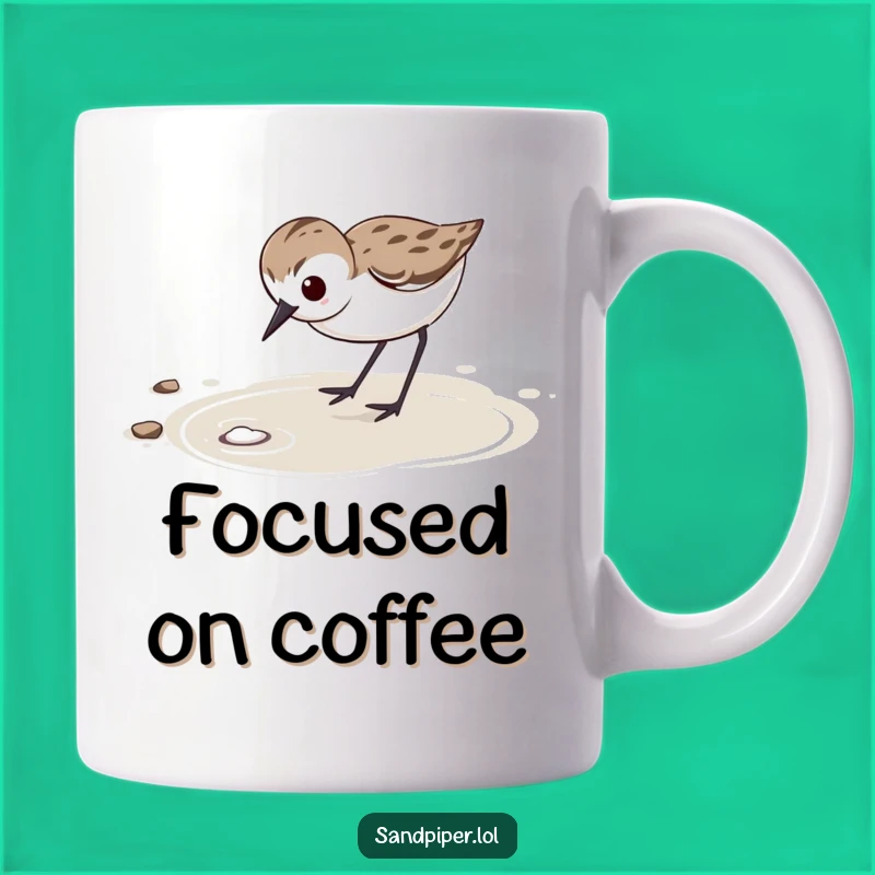 Funny Sandpiper Focus Mug: Determined Bird Gift for Busy Bees