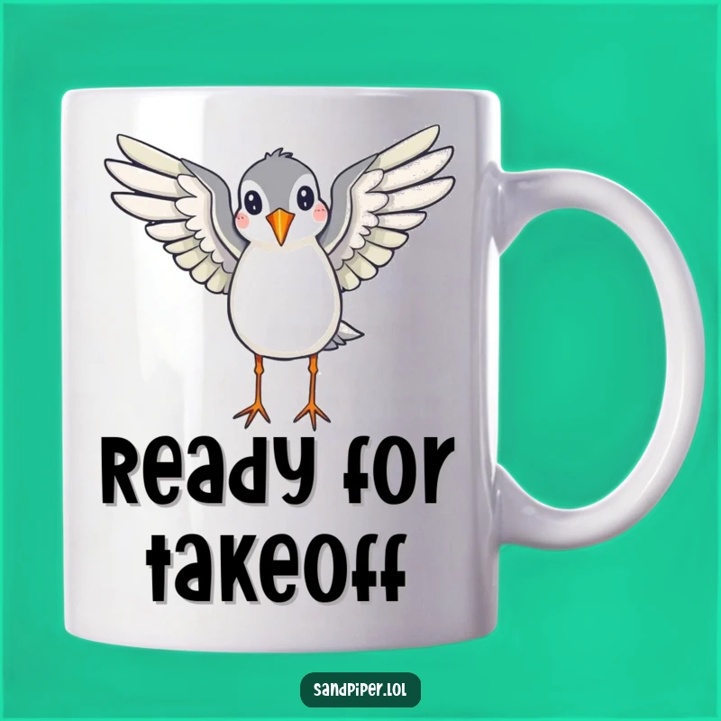 Funny Sandpiper Mug: Ready to Fly Design, Perfect Humorous Gift for Bird Lovers