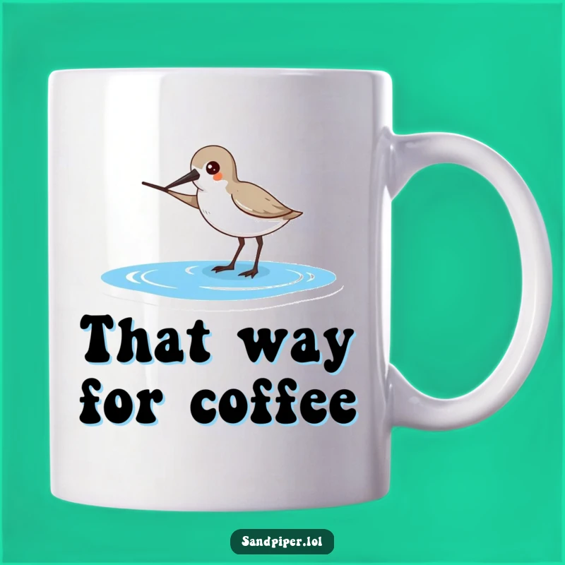 Funny Pointing Sandpiper Mug - Ocean Direction Humor, Perfect Gift Idea