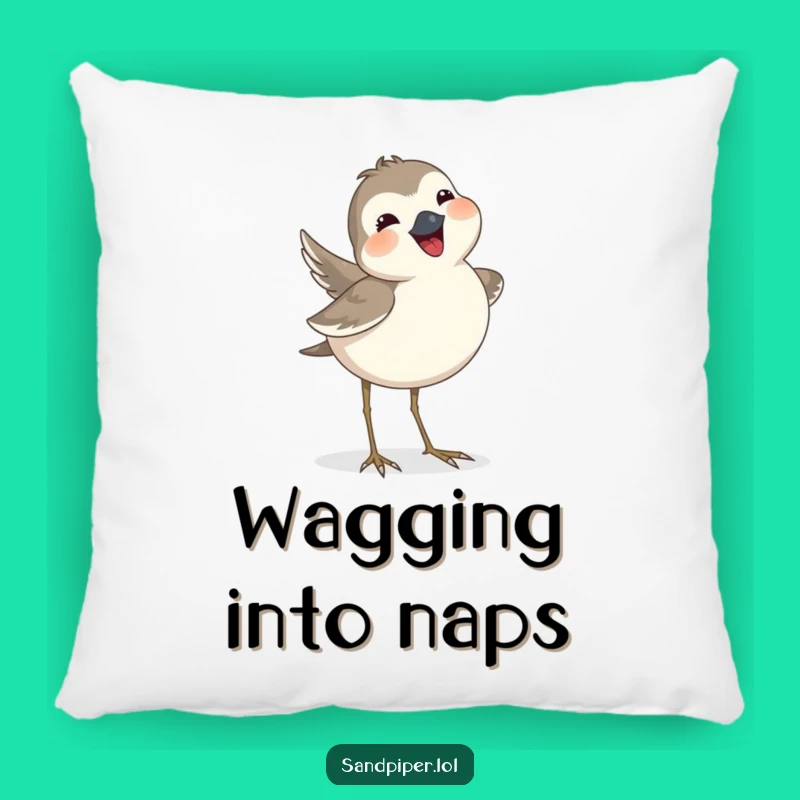 Funny Sandpiper Tail Wag Pillow - Cozy Happy Bird Accent Gift