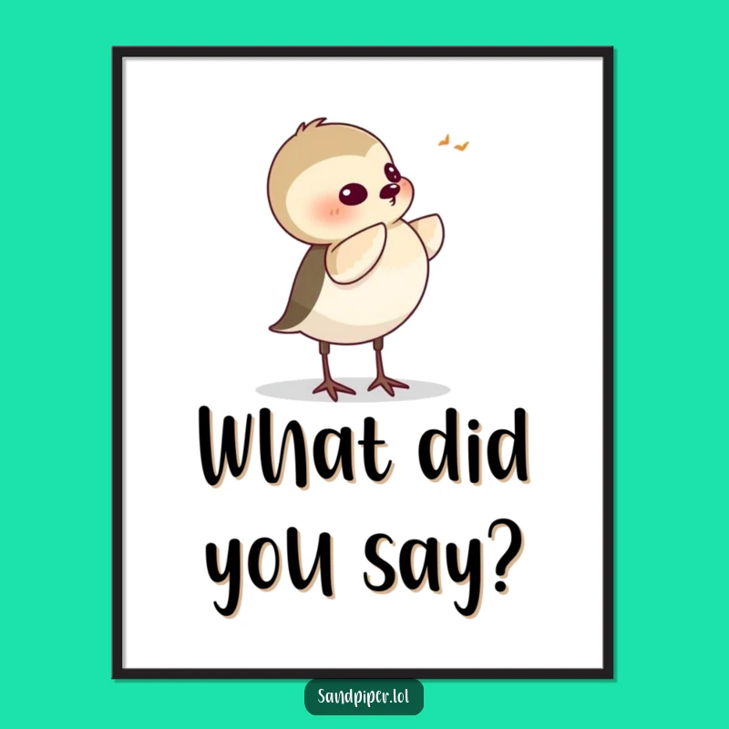 Funny Sandpiper Digital Art - Instant Hilarious Listening Artwork!