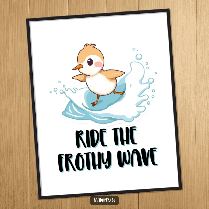 Funny Sandpiper Digital Art Print showing a cute bird character playfully chasing a frothy wave, ready for instant download.