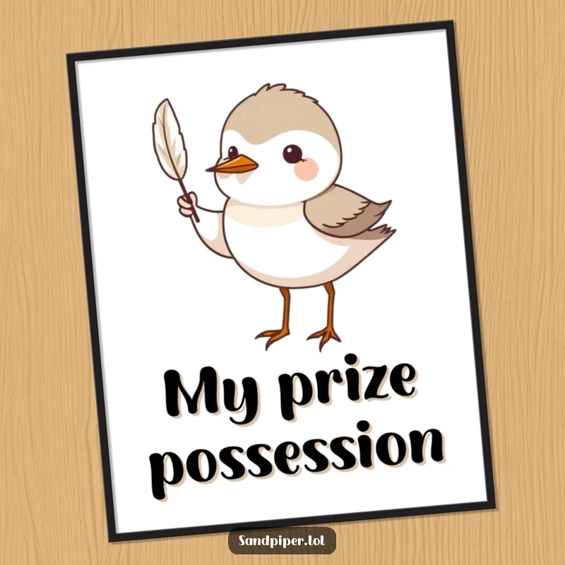 Funny Digital Art Print: A sandpiper bird proudly displays a tiny feather, symbolizing nature's delicate treasures.