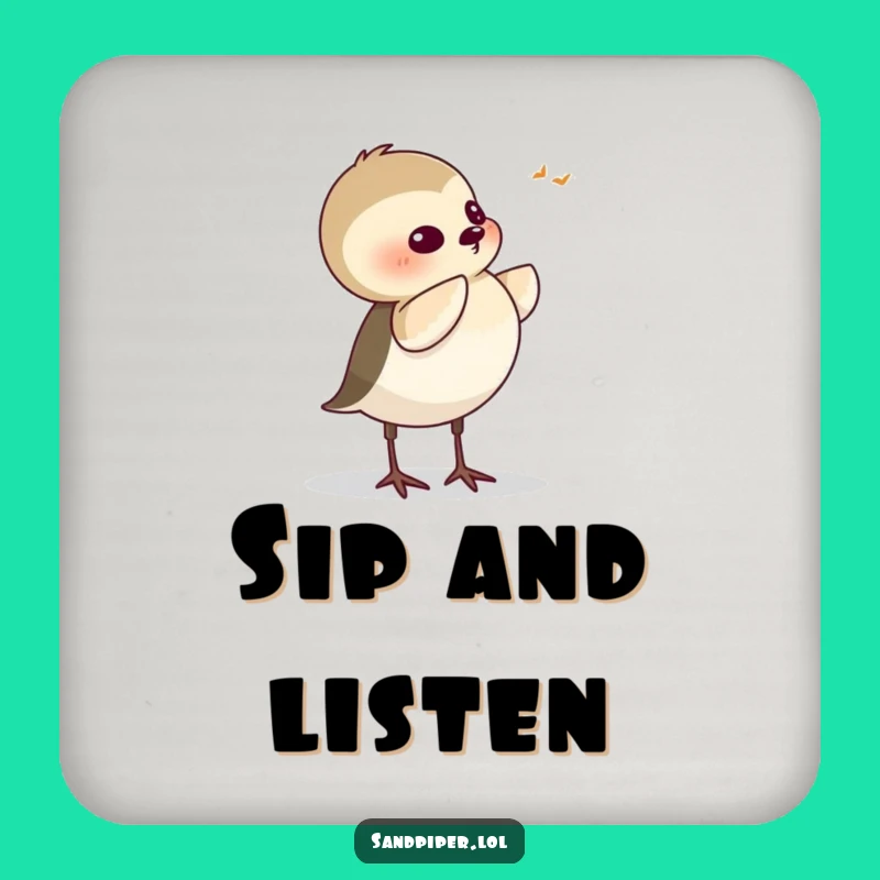 Funny Sandpiper Coasters - Set of Hilarious Attentive Bird Drink Protectors!