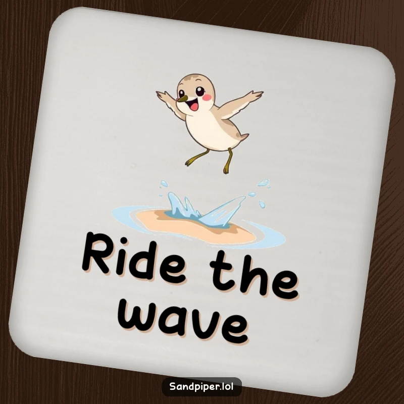 Funny sandpiper coaster, joyful bird leaping over wave, humorous drink protector, coastal decor, perfect gift.