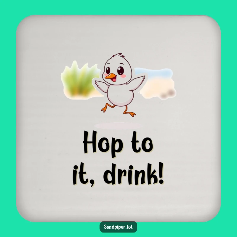 Funny Sandpiper Hop Coaster: Cheerful Bird Art, Perfect Gift for Table Protection