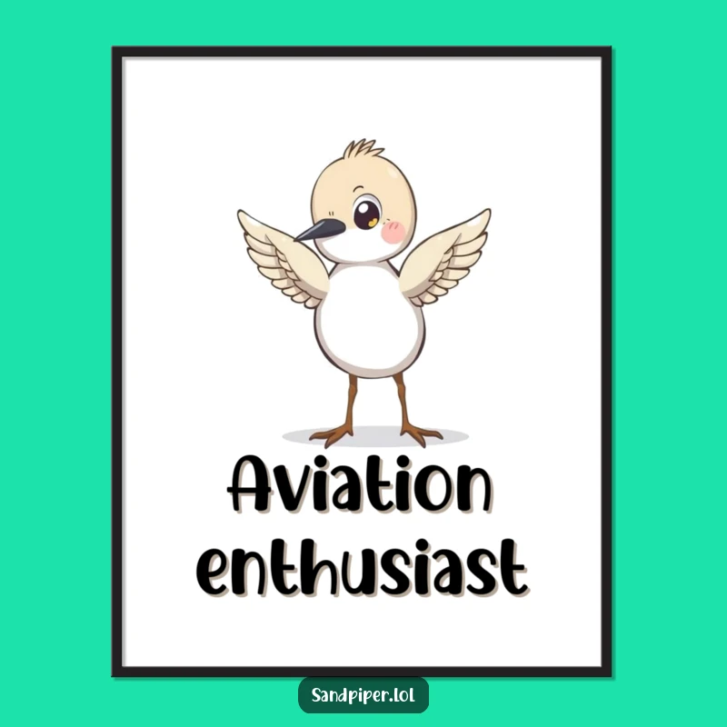 Funny Sandpiper Flight Poster - Hilarious Art for Aspiring Movers!