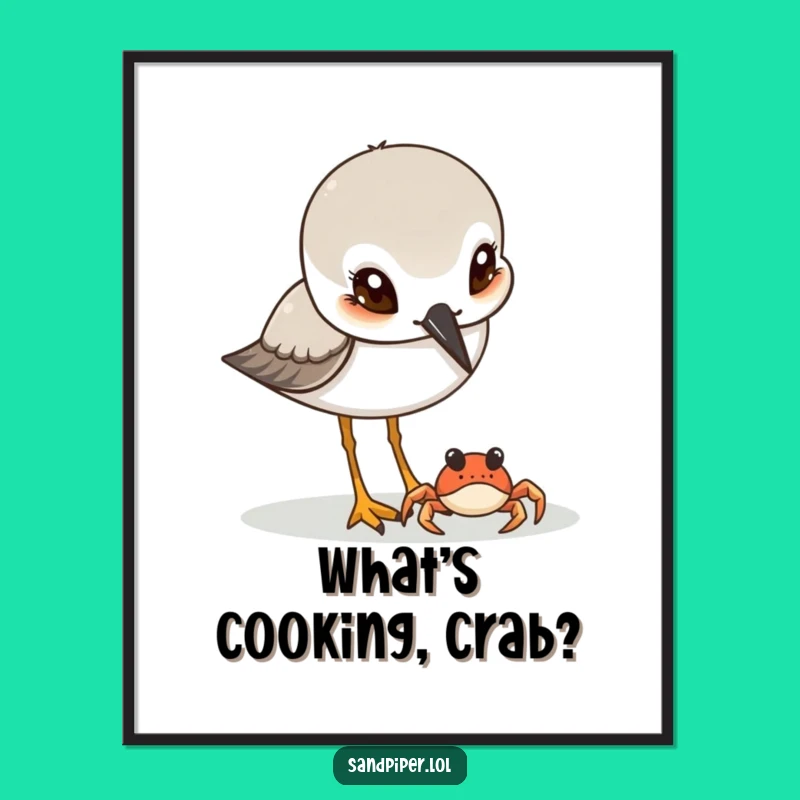 Funny Sandpiper & Crab Poster: Curious Observation Art, Hilarious Gift!