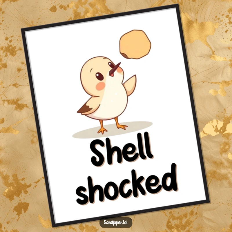 Funny Poster: A cute sandpiper character has a look of utter disbelief as a seashell floats eerily before it.