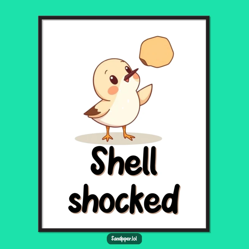 Funny Poster: Sandpiper's Seashell Surprise, Coastal Wall Art Gift