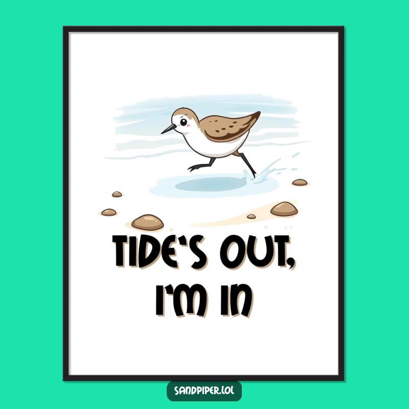 Funny Chasing Tide Sandpiper Poster - Playful Coastal Art Print