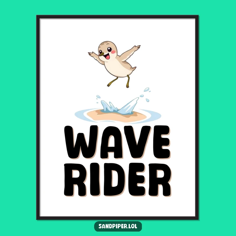 Funny Sandpiper Wave Leap Art Print - Joyful Bird Poster, Hilarious Gift