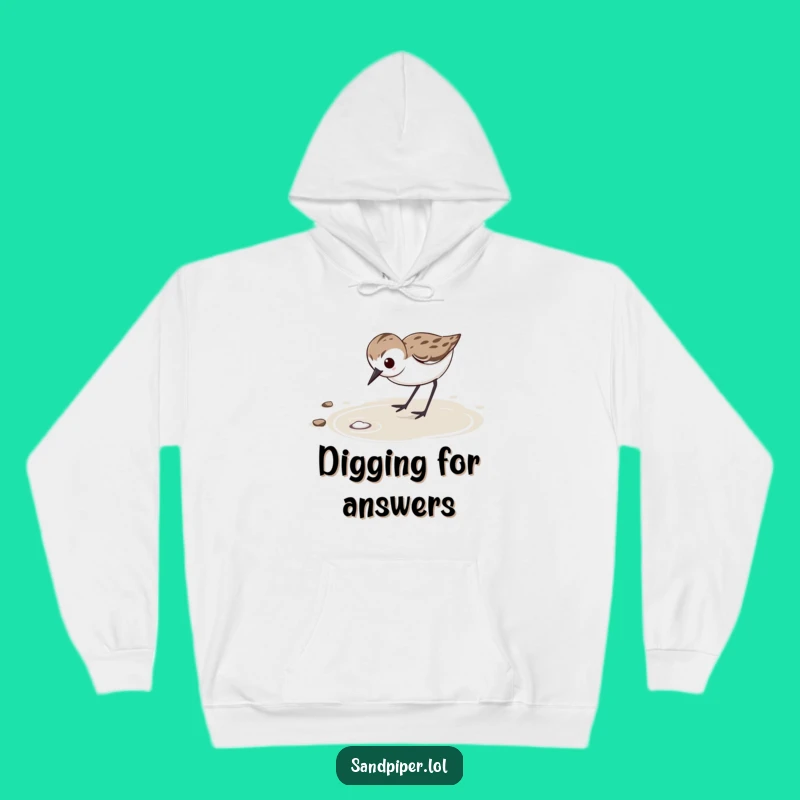Funny Sandpiper Work Hoodie: Determined Character Comfort Gift