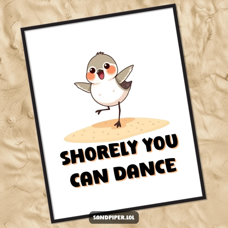 Funny Free Printable Sandpiper Wall Art: A sandpiper caught mid-dance on the beach, radiating pure, unadulterated, comical happiness.
