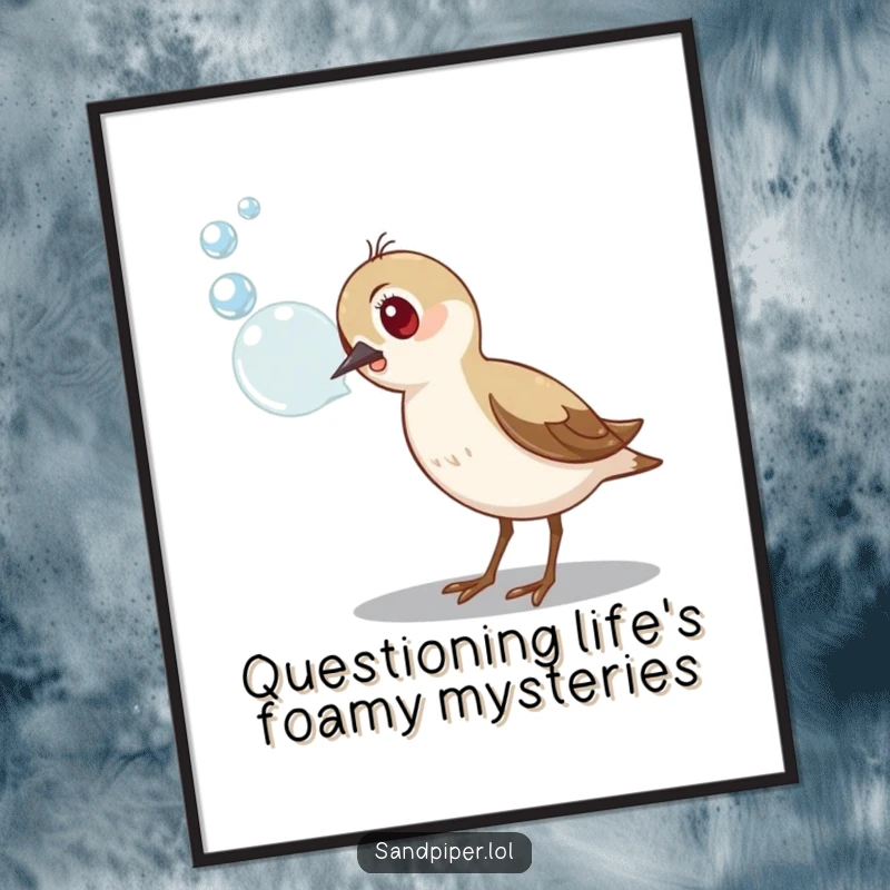Funny Free Printable Sandpiper Wall Art: A curious sandpiper tilts its head to examine a whimsical foamy bubble, adding a touch of playful thought.