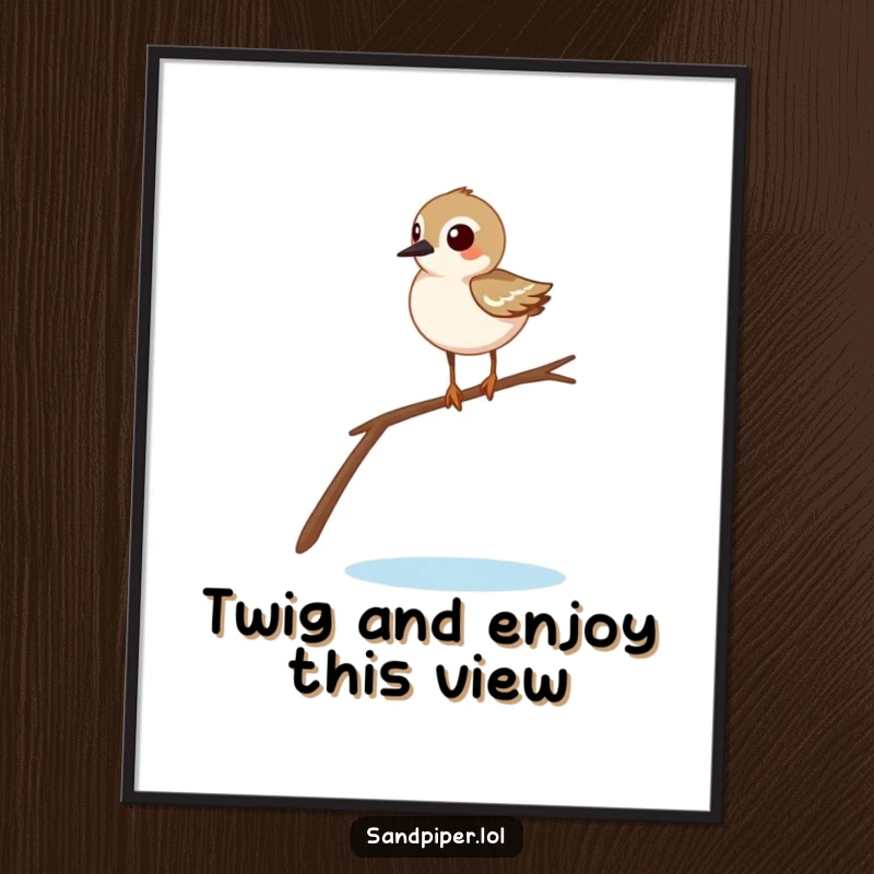 Funny Free Printable Wall Art: A sandpiper comically balances on a thin twig, legs splayed. Hilarious bird art.