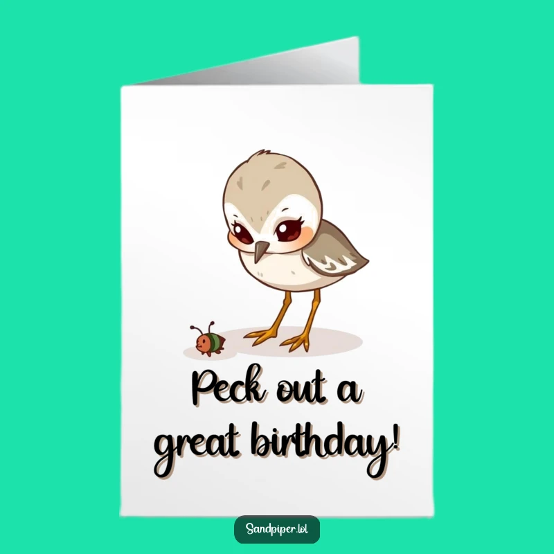 Free Printable Birthday Card: Determined Sandpiper Hunt, Funny Downloadable Gift