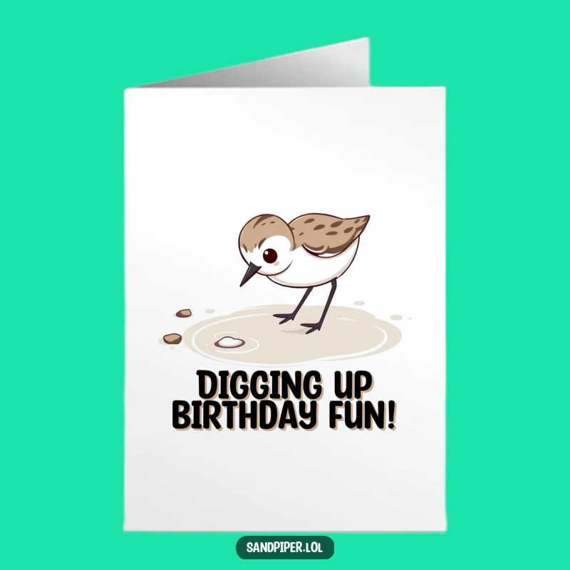 Free Printable Birthday Card: Determined Sandpiper, Probing Fun Downloadable Gift