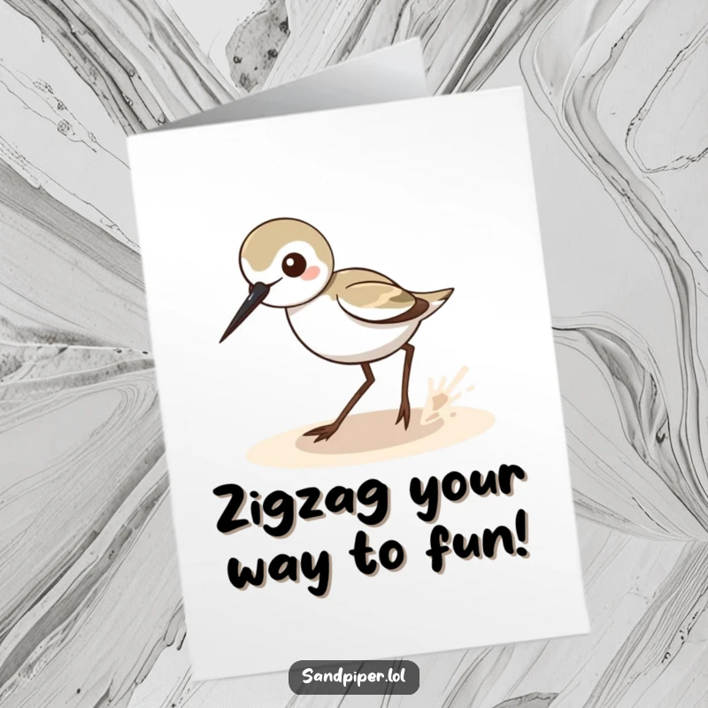 Funny Free Printable Birthday Card: Energetic sandpiper doing a comical zigzag dash, sending birthday wishes with a dash of humor.