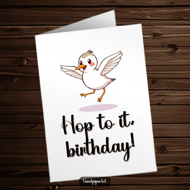 Funny free printable birthday card featuring a happy sandpiper with outstretched wings taking a graceful hop, spreading birthday cheer.