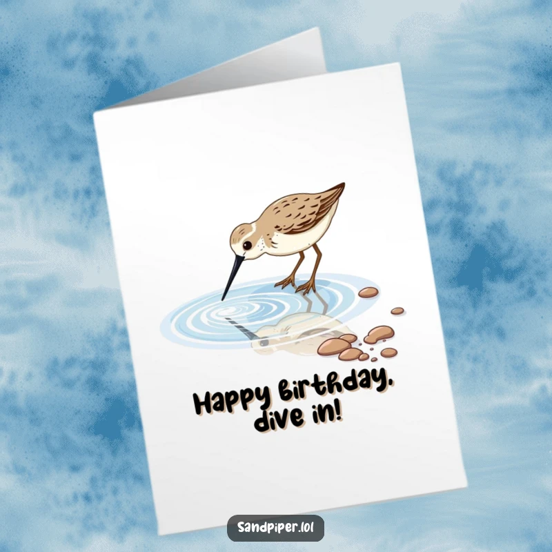 Funny Free Printable Birthday Card: A sandpiper bird dipping its long beak into a sparkling, reflective tidal pool.