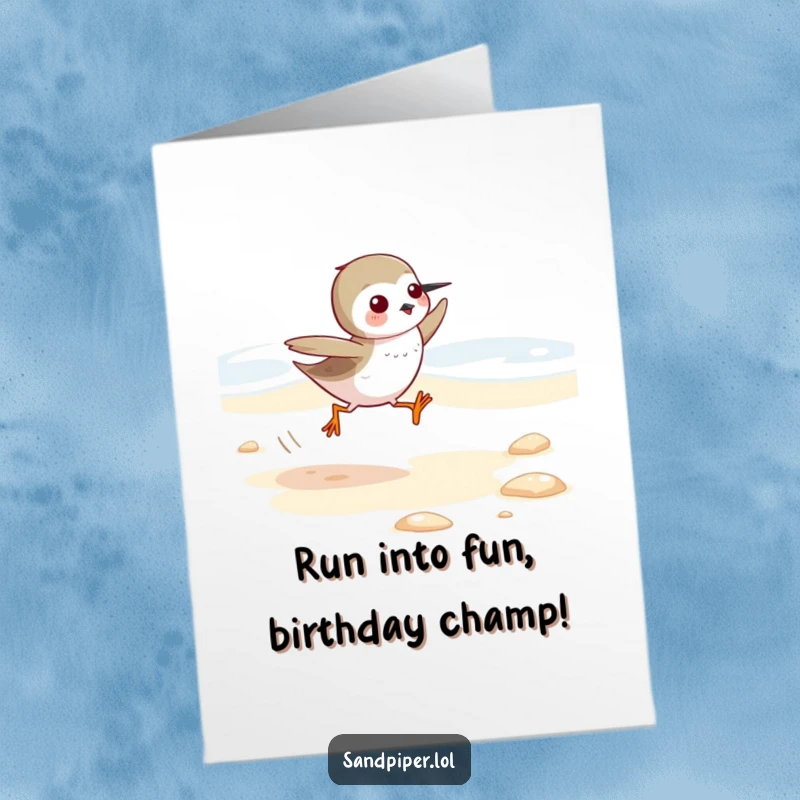 Funny Free Printable Sandpiper Birthday Card: A speedy bird dashes across the sand, bringing birthday cheer.