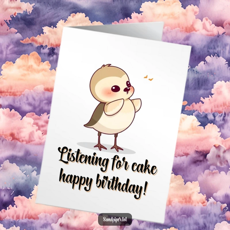 Funny Free Printable Birthday Card: A sandpiper character tilts its head, listening intently with curiosity.