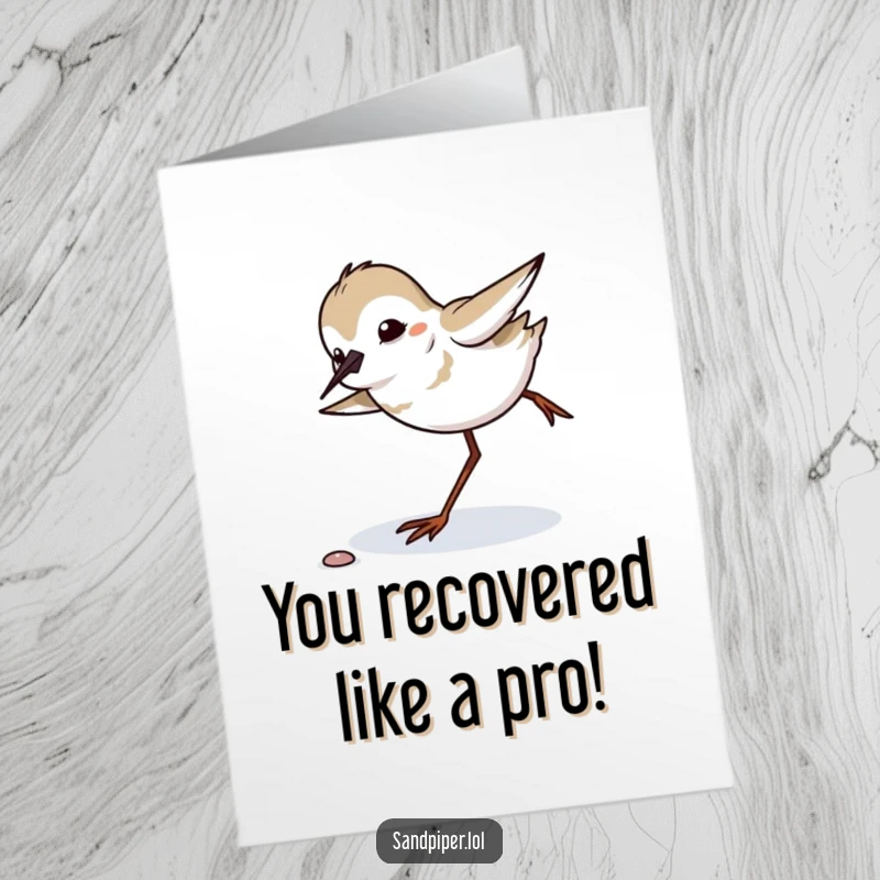 Funny Free Printable Congratulations Card showing a sandpiper hilariously tripping and then quickly finding its footing, symbolizing resilience.