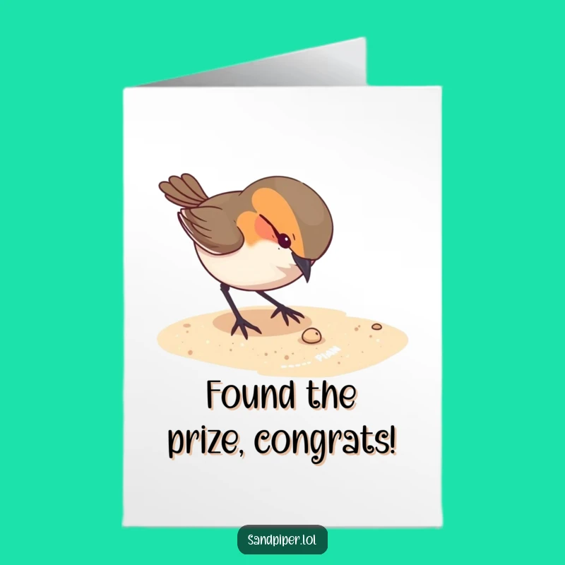 Funny Free Printable Congratulations Card: Bird Pecks Tiny Find!