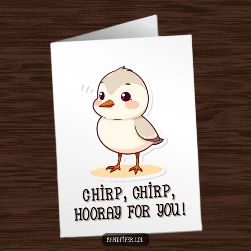 Funny Free Printable Congratulations Card: Sandpiper giving a cheerful chirp with sound waves, a humorous downloadable.