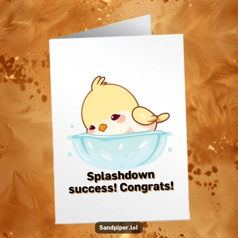Funny Free Printable Congratulations Card featuring a bird playfully splashing as it dips its head underwater, celebrating success.