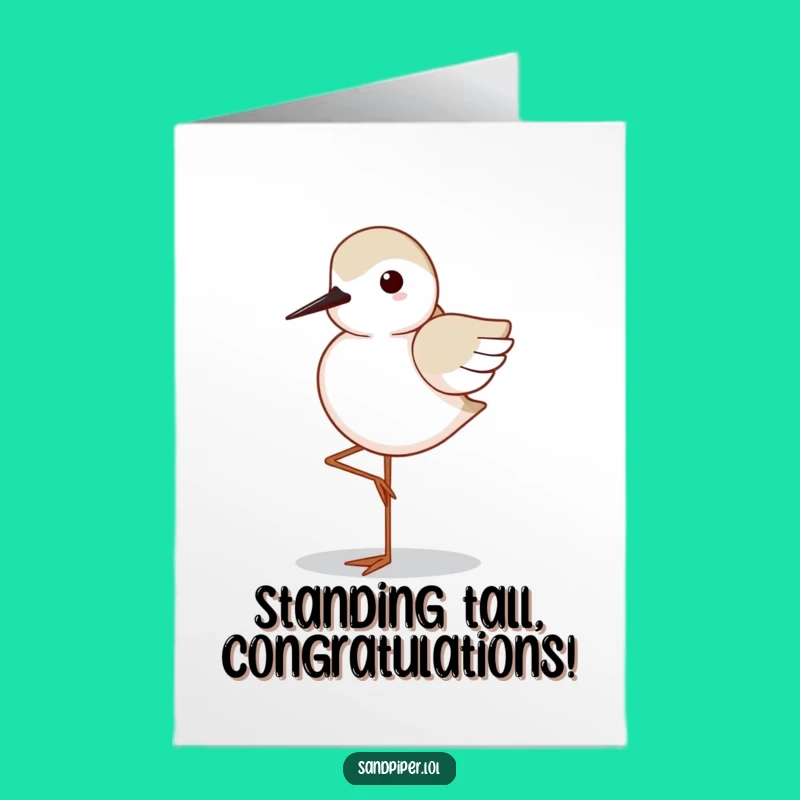 Free Printable Sandpiper Congrats Card: Funny One-Legged Bird, Downloadable & Print-at-Home