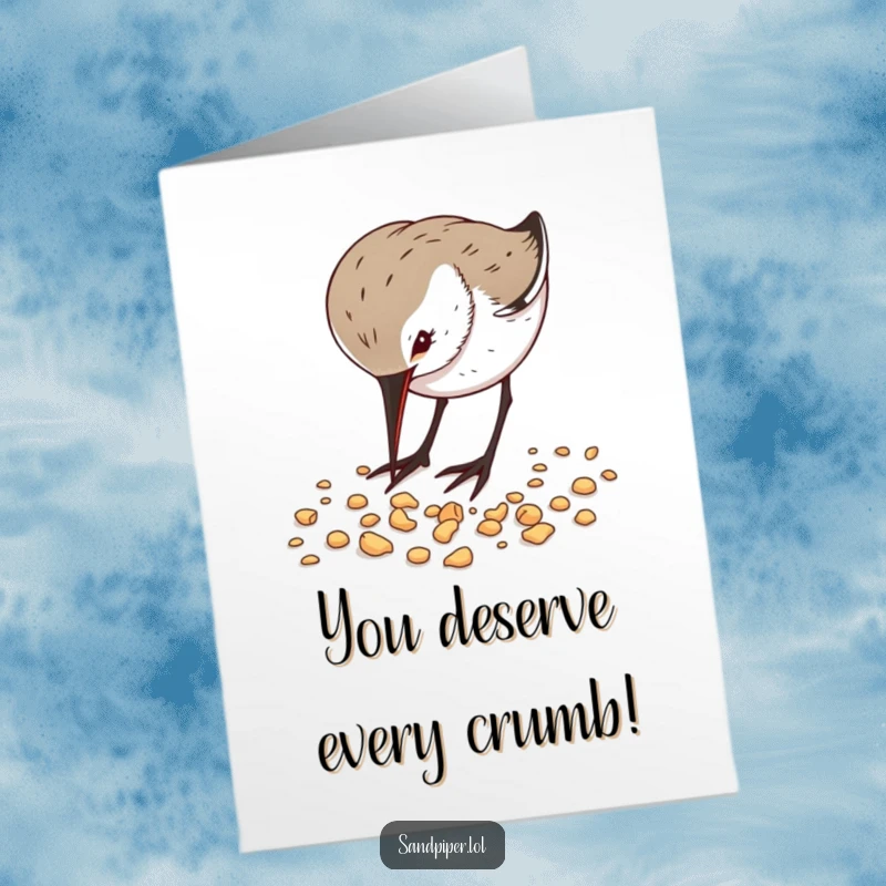 Funny Free Printable congratulations card depicting a sandpiper enthusiastically pecking at tiny scattered crumbs, celebrating a win.