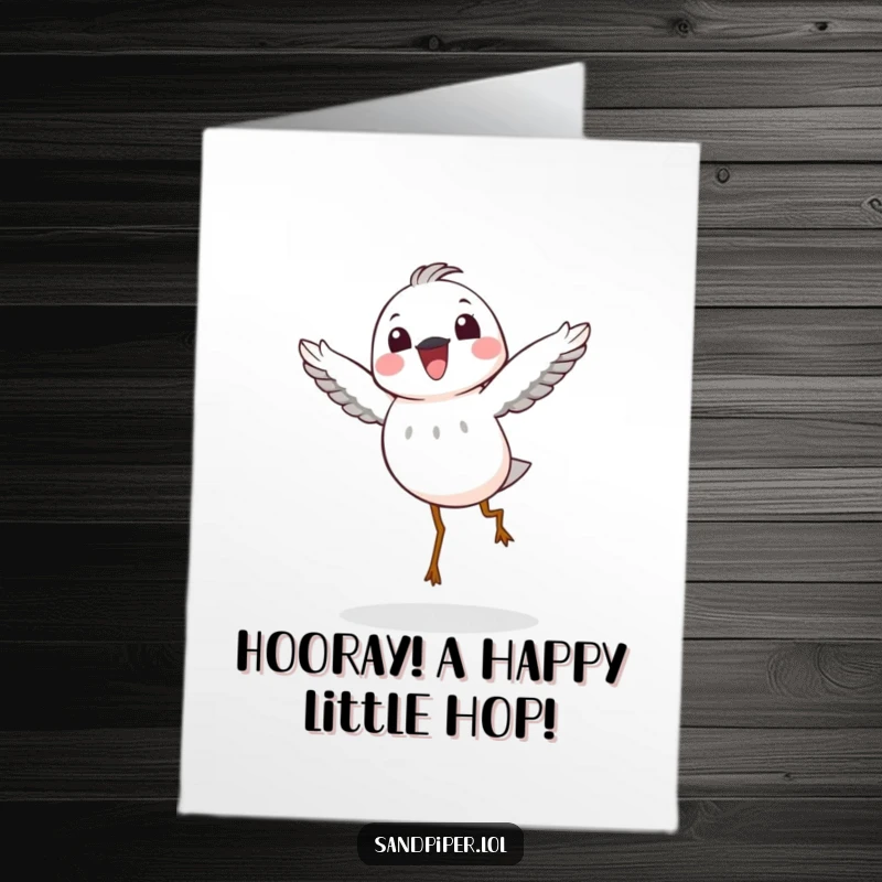 Funny Free Printable Congratulations Card: A sandpiper performs a joyful hop in the air, celebrating with pure glee.