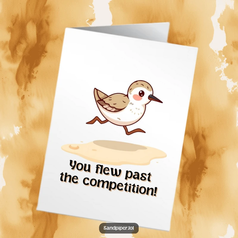 Funny free printable congratulations card: a sandpiper bird races quickly along a sandy shore, celebrating success.