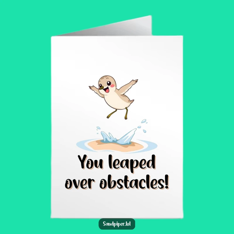 Hilarious Free Printable Sandpiper Congrats Card - Downloadable Art for Celebratory Leaps