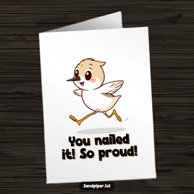 Funny Free Printable Congratulations Card: A sandpiper character speeds sideways with a joyful grin.