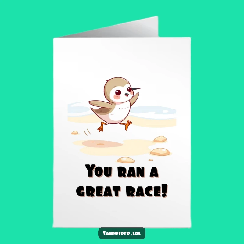 Free Printable Sandpiper Congrats Card: Humorous Running Bird, Downloadable & Print-at-Home