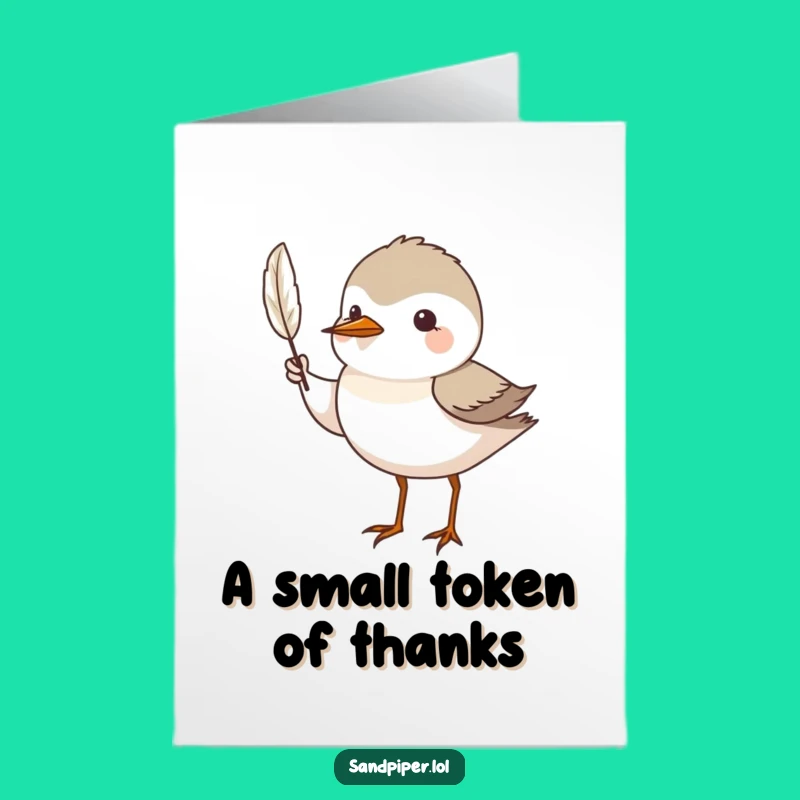 Free Printable Thank You Card: Sandpiper & Feather, Funny Gratitude