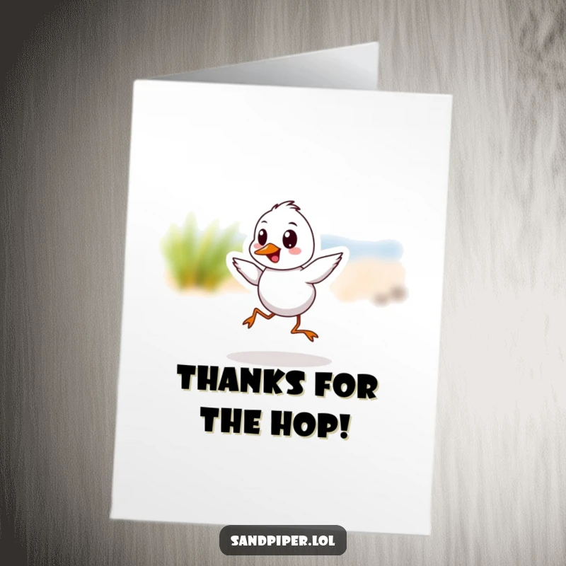 Funny Free Printable Thank You Card: A small sandpiper character in a lively hop, conveying thanks with energetic and cheerful movement.