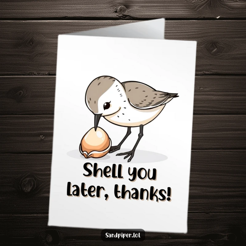 Funny Free Printable Thank You Card showing a sandpiper bird pecking curiously at a shiny shell, a unique way to say thanks.