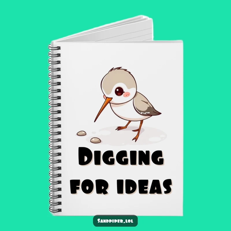 Funny Sandpiper Notebook: Digging Notes Journal, Curious Bird Funny Gift