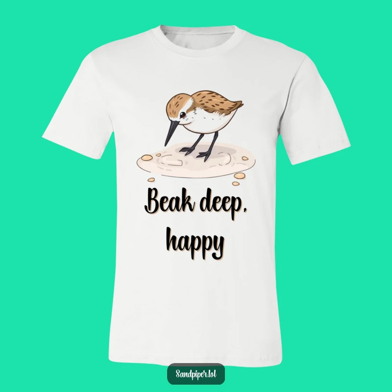 Funny Sandpiper Digging T-Shirt: Cute Beach Bird Design for a Hilarious Gift!