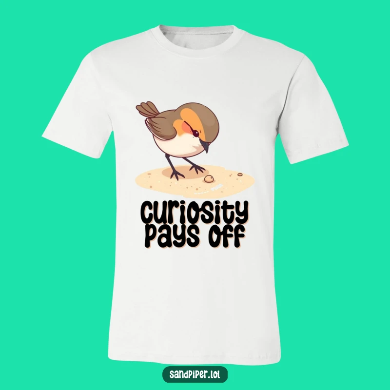 Funny Curious Bird T-Shirt - Explore the Little Things