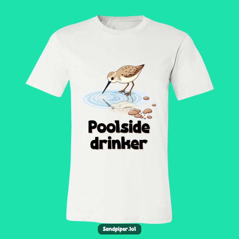 Funny Sandpiper Tidal Pool T-Shirt: Serene Beach Bird Apparel, a Lovely Funny Gift!