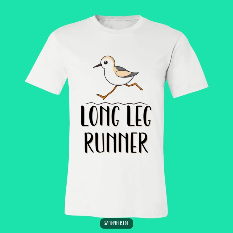 Funny Sandpiper Long Legs T-Shirt: Hilarious Beach Runner's Coastal Adventure Tee