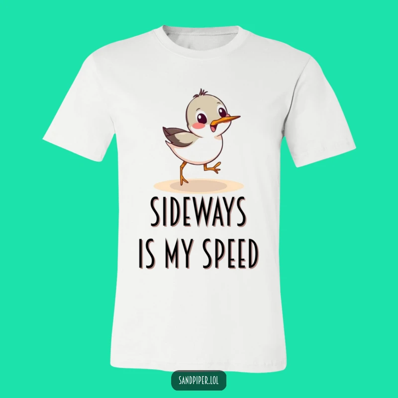 Funny Sandpiper Sideways Scurry T-Shirt: Playful Bird Tee, Perfect Funny Gift